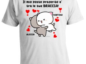 T-shirt San Valentino personalizzabile con nome e dedica il mio posto preferito è tra le tue braccia
