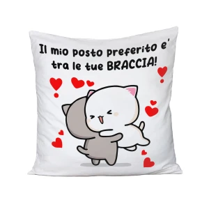 Cuscino SanValentino Il mio posto preferito è tra le tue braccia Love Innamorati 40x40 cmidea regalo