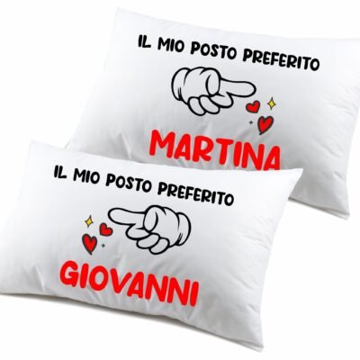 Coppia Federe PERSONALIZZABILI con nome SanValentino Matrimoniali Il mio posto preferito Love Innamorati Idea regalo Lui Lei