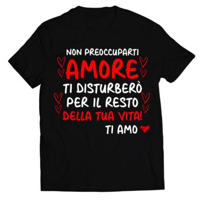 T-shirt San Valentino frase dedica ironica