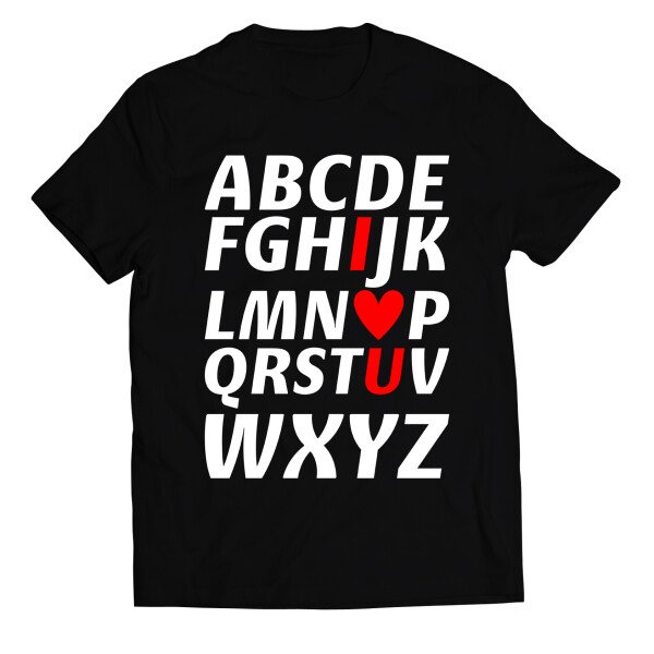 Maglietta SanValentino T-Shirt Innamorati Alfabeto I Love You - Love - Amore - Regalo