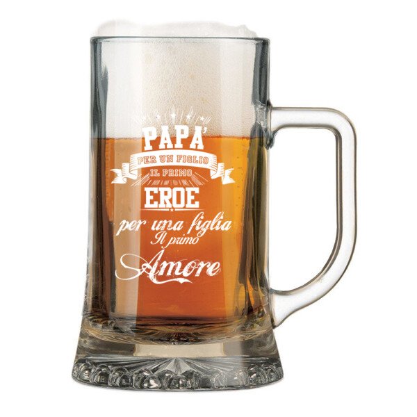 Boccale da Birra con incisione Papà - papà per un figlio il primo eroe per una figlia il primo amore  - festa del papà - capienza 50 cl - immagine 2