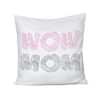 Cuscino Festa della Mamma Wow Mom - fashion - style - happy mother's day - humor - idea regalo -  100% cotone