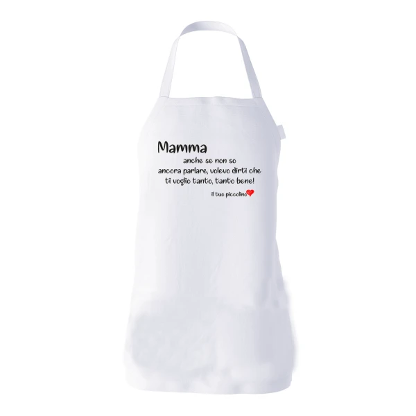 Grembiule da cucina Mamma Anche se non so parlare, volevo dirti che ti voglio tanto bene! Idea Regalo taglia Unica