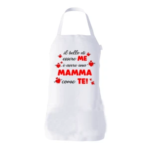 Grembiule da cucina Mamma Regalo Il bello di essere me è avere una Mamma come te Idea Regalo taglia Unica
