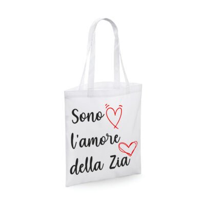 Shopping Bag divertente Zia Sono l'amore della zia - shopper in cotone zia - idea regalo