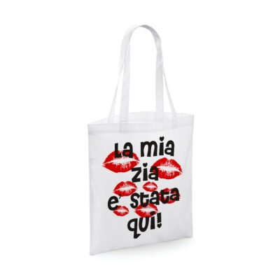 Shopping Bag divertente Zia La mia zia è stata qui - shopper in cotone zia - idea regalo