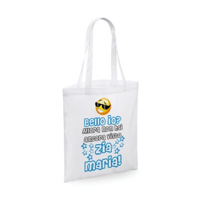 Shopping Bag divertente zia PERSONALIZZABILE Bello io? allora non hai ancora visto zia (nome della zia) - shopper in cotone zia - regalo
