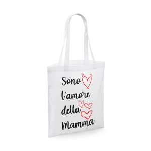 Shopping Bag Regalo Festa della Mamma shopper in cotone Mamma Sono l'amore della mamma