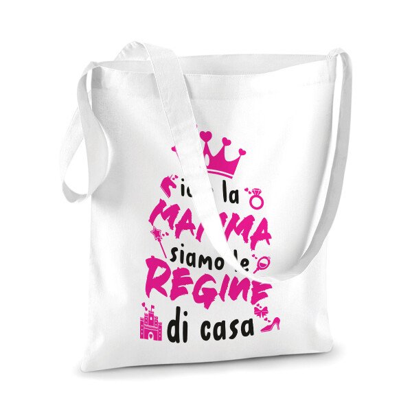 Shopping Bag divertente Festa della Mamma Io e la mamma siamo le regine di casa - shopper in cotone mamma - idea regalo - immagine 6