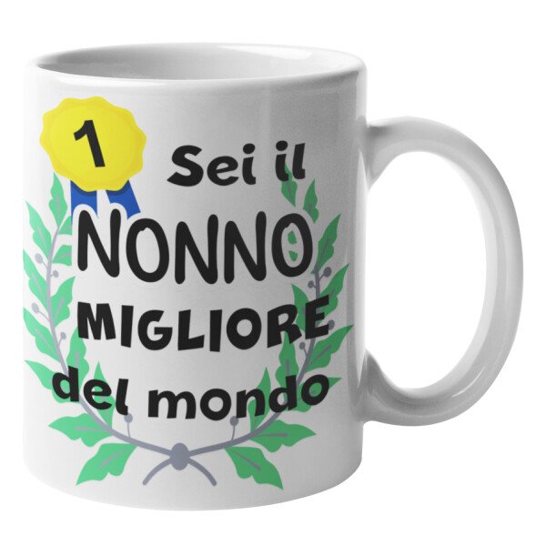Tazza mug nonno - idea regalo nonno - sei la migliore del mondo