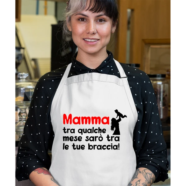 Grembiule da cucina Mamma tra qualche mese sarò tra le tue braccia Idea Regalo taglia Unica - immagine 2