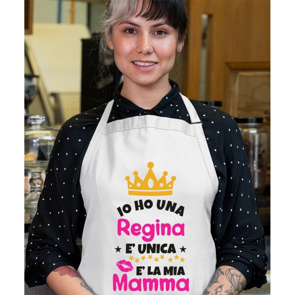 Grembiule da cucina Mamma Io ho una regina, è unica, è la mia mamma Idea Regalo taglia Unica - immagine 2