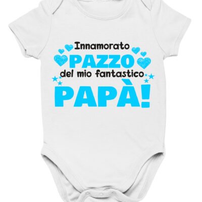 Body neonato regalo per papà Innamorato pazzo del mio fantastico papà