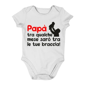 Body da neonato Regalo Festa del Papà Body papà neonato divertenti Papà tra qualche mese sarò tra le tue braccia