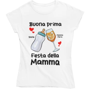 T-Shirt Maglietta Mamma PERSONALIZZABILE Mamma Buona Prima Festa della Mamma Idea Regalo