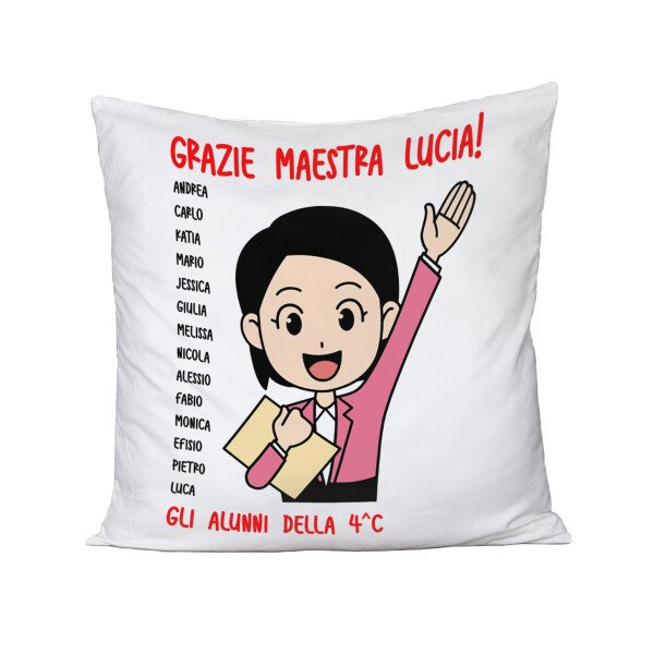 Cuscino Maestra Personalizabile con nome maestra, nomi alunni e classe Grazie Maestra Regalo Maestra fine anno