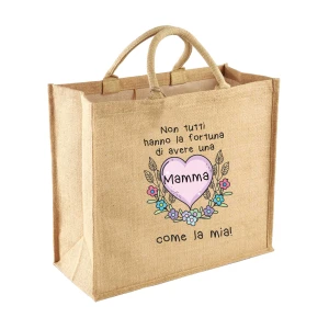 Borsa per la Spesa Juta Shopper Mamma Non tutti hanno la fortuna di avere una mamma come la mia Idea Regalo Mamma