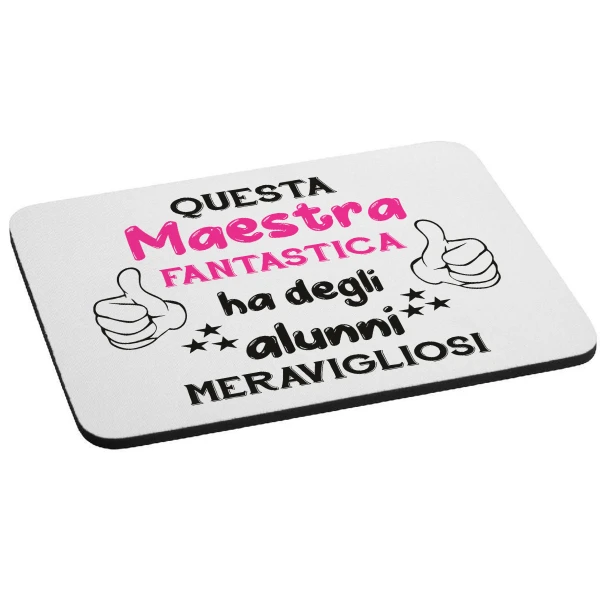 Mousepad idea regalo Questa maestra fantastica ha degli alunni meravigliosi