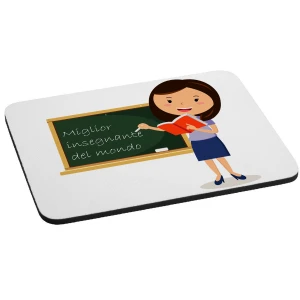 Mousepad idea regalo Miglior insegnante del mondo