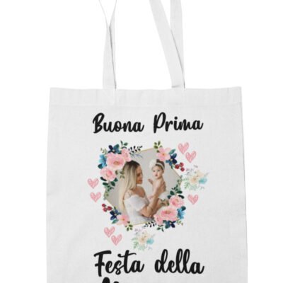 Shopping Bag Mamma PERSONALIZZABILE CON FOTO Buona Prima Festa della Mamma Idea Regalo Mamma