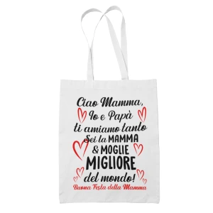 Shopping Bag Mamma Festa della Mamma Io e Papà Ti amiamo tanto Buona Festa della Mamma Shopper Idea Regalo Mamma