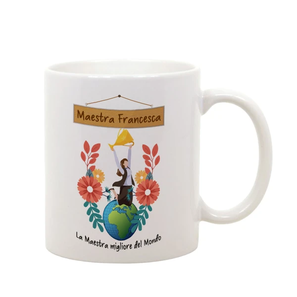 Tazza Maestra Personalizabile La maestra migliore del mondo Regalo Maestra fine anno