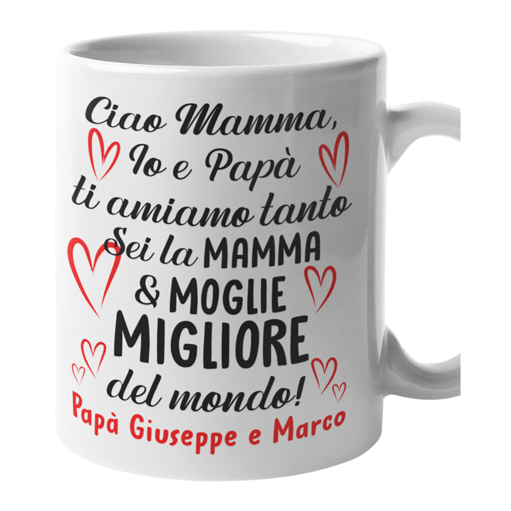 Tazza Mamma PERSONALIZZABILE Festa della Mamma Io e Papà Ti amiamo tanto  Buona Festa della Mamma Mug 11OZ Idea Regalo Mamma - ColorFamily