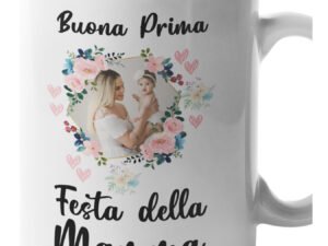 Tazza Mamma PERSONALIZZABILE CON FOTO Buona Prima Festa della Mamma Mug 11OZ Idea Regalo Mamma