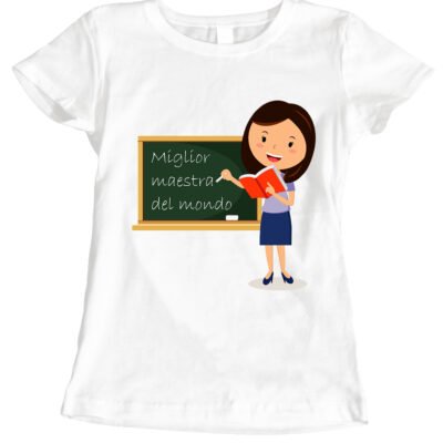 Tshirt idea regalo Miglior Maestra del mondo