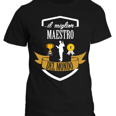 T-shirt maestra idee regalo fine anno maestro il migliore del mondo