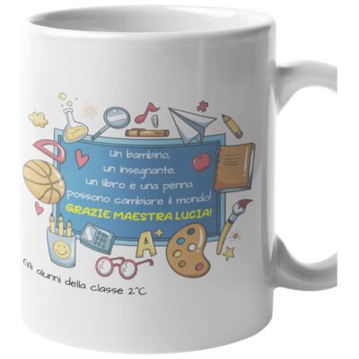 Tazza Maestra Personalizzabile Grazie Maestra Un bambino, un insegnante, una penna, un libro possono cambiare il mondo Regalo Maestra fine anno