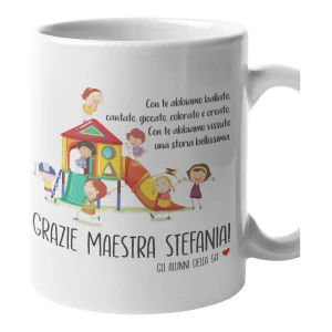 Tazza Maestra Personalizzabile Grazie Maestra Con te abbiamo vissuto una storia bellissima Regalo Maestra fine anno