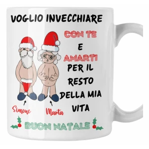 Tazza Natale Innamorati PERSONALIZZABILE CON NOME Voglio invecchiare con te divertente Buon Natale - Love - Amore - Regalo Mug 11oz