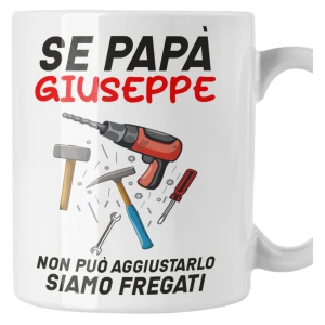 Tazza Papà PERSONALIZZABILE CON NOME Se papà non può aggiustarlo siamo fregati divertente regalo Festa del Papà Mug 11Oz