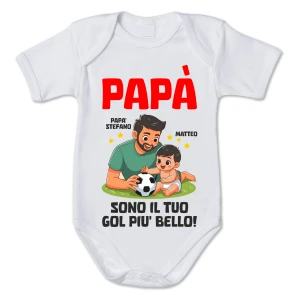 Body neonato Papà PERSONALIZZABILE Sono il tuo gol più bello in cotone
