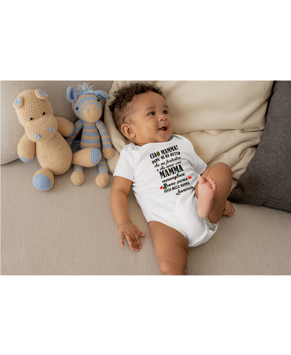 Body Neonato Divertente Festa Della Mamma Ciao Mamma! Papà Mi Ha Detto Che Sei Fantastica E Che Sarai Una Mamma Meravigliosa Body Mamma Idea Regalo