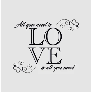 Adesivo murale wall sticker Frasi all you need is love is all you need - adesivo simpatico - idea regalo per la casa Dimensioni 60x30 cm