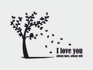Adesivo murale Wall Sticker I love you always have, always will - idea regalo per la casa Dimensioni 60x30 cm