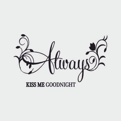 Adesivo murale wall sticker Frasi - always kiss me goodnight - idea regalo per la casa Dimensioni 60x30 cm