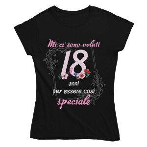 Maglietta Donna 18 Anni – Mi ci sono voluti 18 anni per essere così speciale – Idea Regalo Compleanno 18° Anni, T-Shirt Divertente con Grafica Floreale