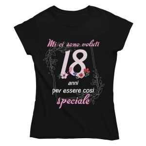 Maglietta Donna 18 Anni – Mi ci sono voluti 18 anni per essere così speciale – Idea Regalo Compleanno 18° Anni, T-Shirt Divertente con Grafica Floreale