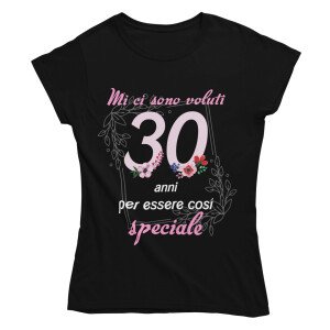 Maglietta Donna 30 Anni – Mi ci sono voluti 30 anni per essere così speciale – Idea Regalo Compleanno 30° Anni, T-Shirt Divertente con Grafica Floreale