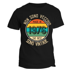 Maglietta Uomo Idea Regalo Compleanno 1976 Festa 50 anni Non sono vecchio sono vintage